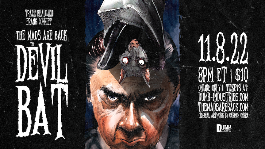 The Devil Bat – Livestream Screening – The Mads Are Back